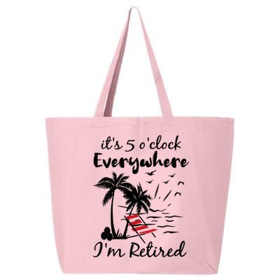 Womens Retirement It's 5 O'Clock Everywhere I'm Retired Summer 25L Jumbo Tote