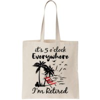 Womens Retirement It's 5 O'Clock Everywhere I'm Retired Summer Bag
