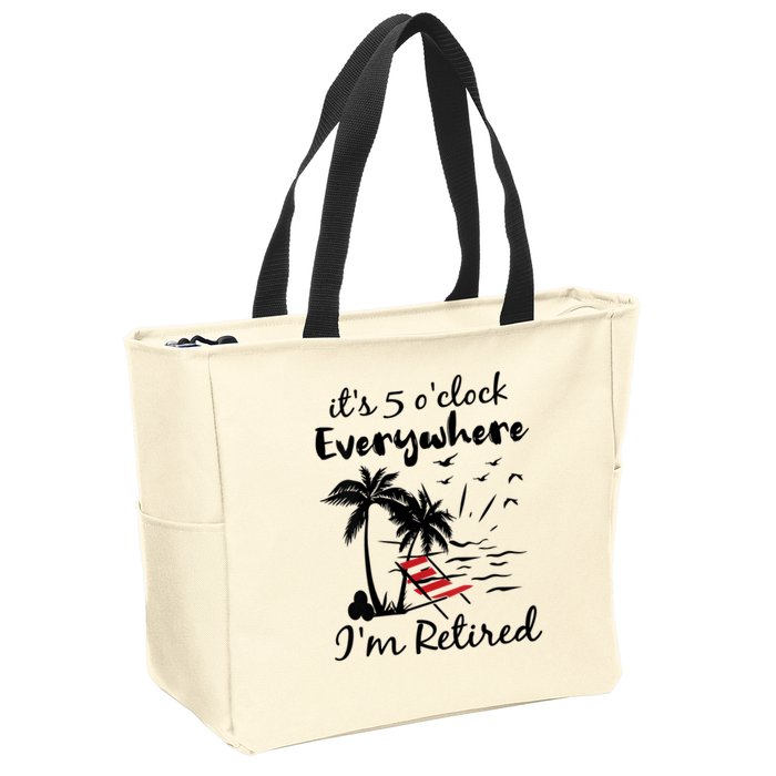 Womens Retirement It's 5 O'Clock Everywhere I'm Retired Summer Zip Tote Bag