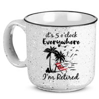 Womens Retirement It's 5 O'Clock Everywhere I'm Retired Summer 15oz Campfire Ceramic Mug