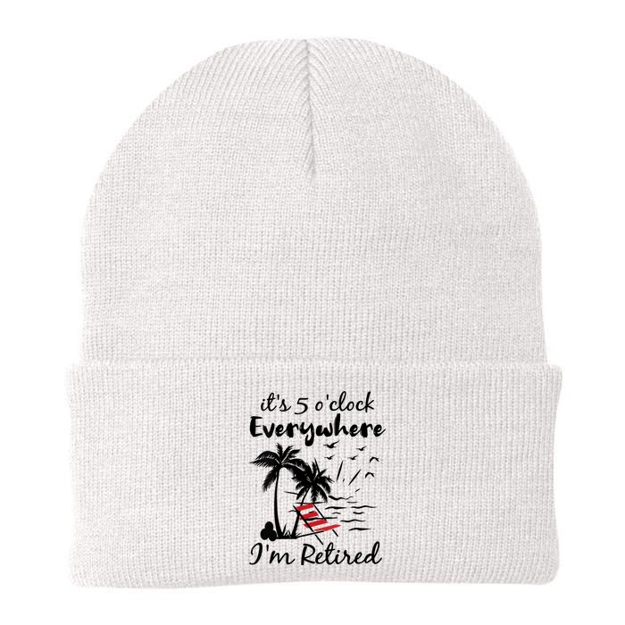 Womens Retirement It's 5 O'Clock Everywhere I'm Retired Summer Beanie