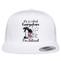Womens Retirement It's 5 O'Clock Everywhere I'm Retired Summer Flat Bill Trucker Hat