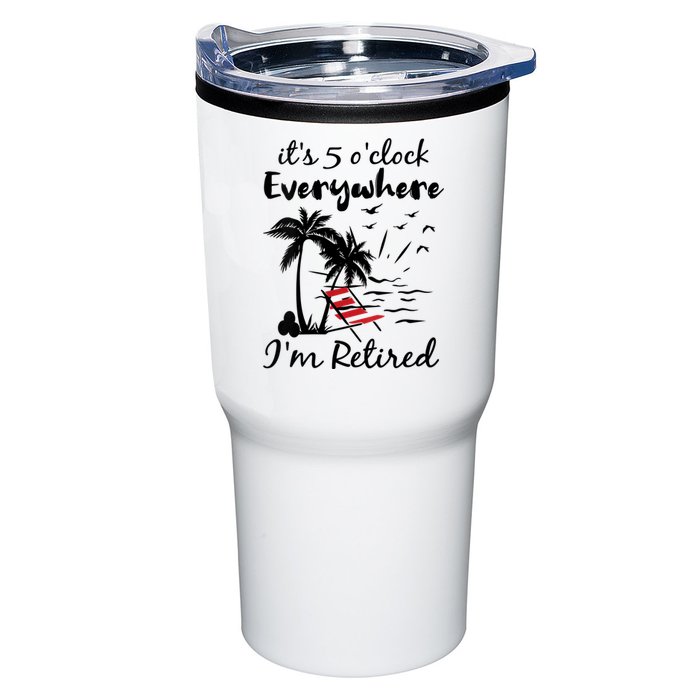 Womens Retirement It's 5 O'Clock Everywhere I'm Retired Summer Tumbler