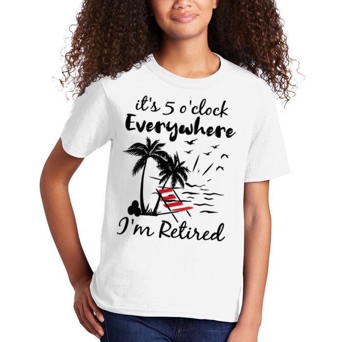Womens Retirement It's 5 O'Clock Everywhere I'm Retired Summer Kids T-Shirt