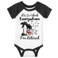 Womens Retirement It's 5 O'Clock Everywhere I'm Retired Summer Infant Baby Jersey Bodysuit