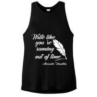 Write Like You're Running Out Of Time - Alexander Hamilton Quote Ladies PosiCharge Tri-Blend Wicking Tank