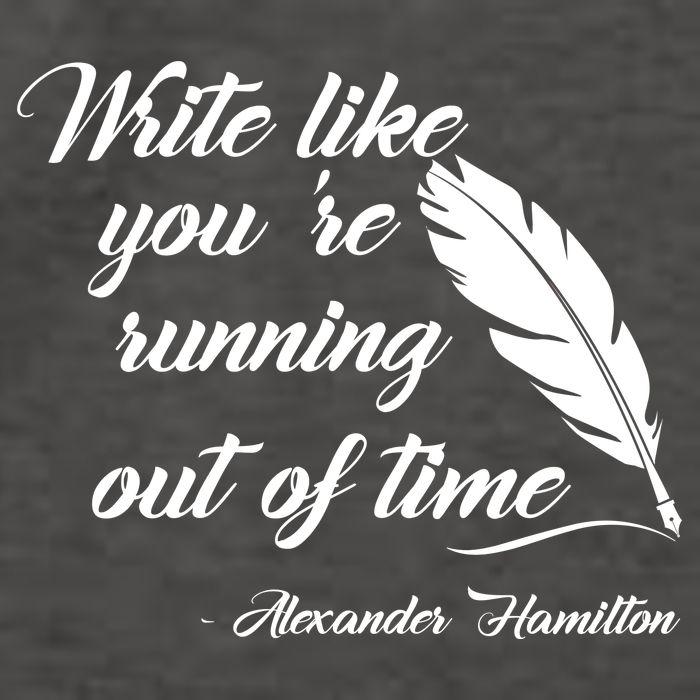 Write Like You're Running Out Of Time - Alexander Hamilton Quote Vector Backpack