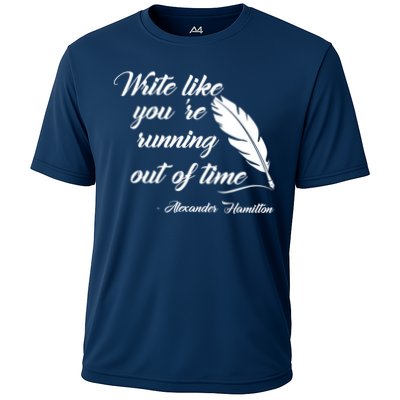 Write Like You're Running Out Of Time - Alexander Hamilton Quote Performance Shirt