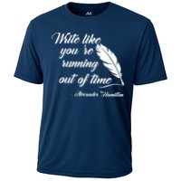Write Like You're Running Out Of Time - Alexander Hamilton Quote Performance Shirt