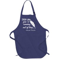 Write Like You're Running Out Of Time - Alexander Hamilton Quote Full-Length Apron With Pockets