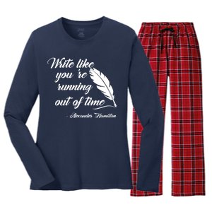 Write Like You're Running Out Of Time - Alexander Hamilton Quote Women's Long Sleeve Flannel Pajama Set 