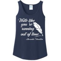 Write Like You're Running Out Of Time - Alexander Hamilton Quote Ladies Essential Tank