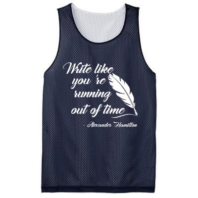 Write Like You're Running Out Of Time - Alexander Hamilton Quote Mesh Reversible Basketball Jersey Tank