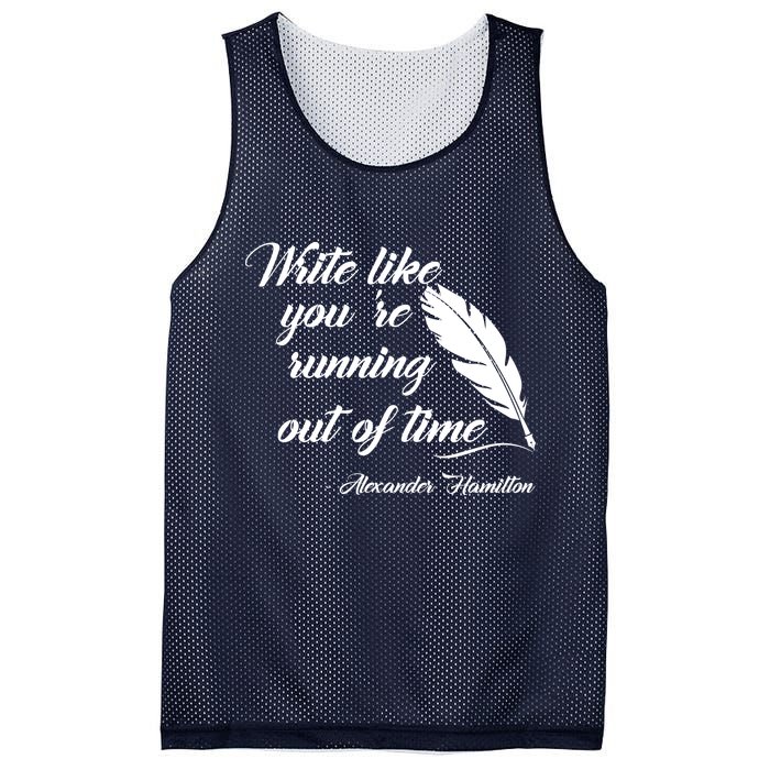 Write Like You're Running Out Of Time - Alexander Hamilton Quote Mesh Reversible Basketball Jersey Tank