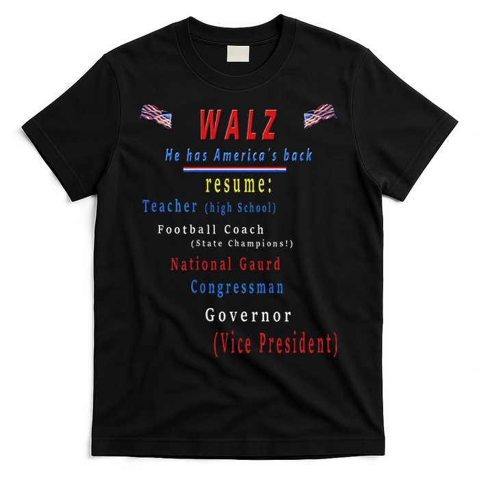 Walz Resume Kamala Harris President Funny Unique Special T-Shirt