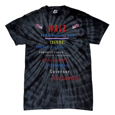 Walz Resume Kamala Harris President Funny Unique Special Tie-Dye T-Shirt