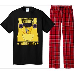 Workers Rights Labors Day Happy Labors Day Labors Day Gift Pajama Set