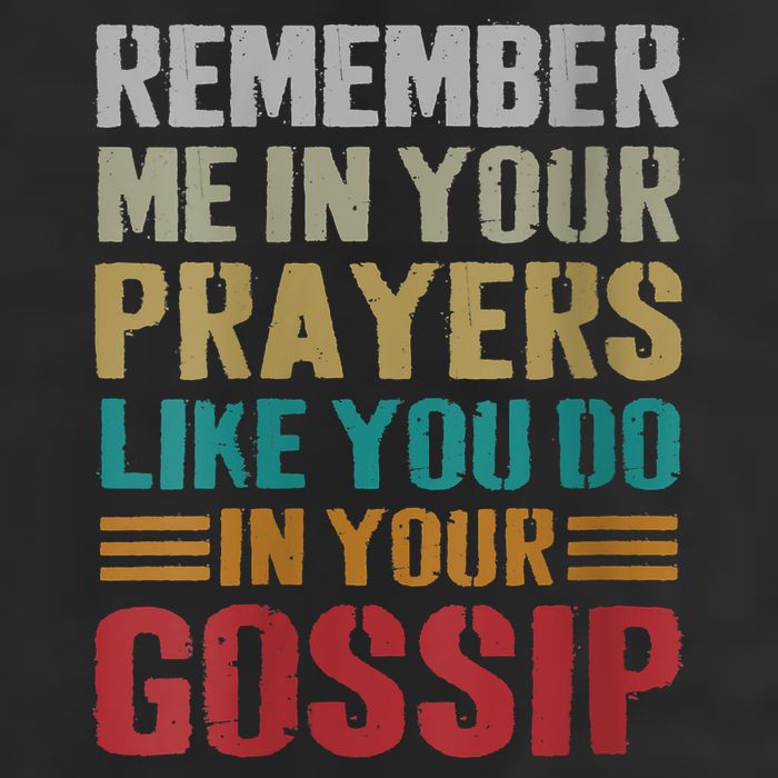 Women Remember Me In Your Prayers Like You Do In Your Gossip Funny Adult Drive Performance Visor