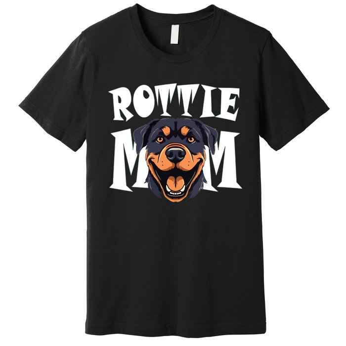 Womens Rottie Mom Cute Puppy Dog Happy Rottweiler Mom Womens Premium T-Shirt