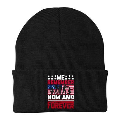 We Remember Now And Forever Gift Memorial Day Beanie