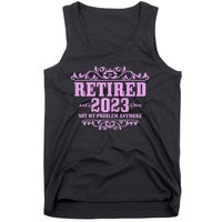 Wo Retired  Not My Problem Anymore Pink Funny Retirement Tank Top