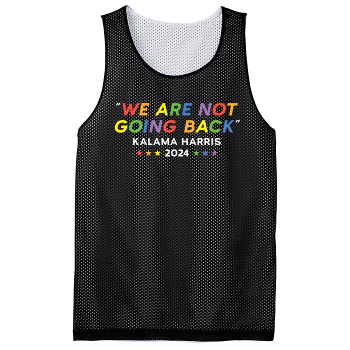 We Re Not Going Back Kalama Harris Lgbtq Rainbow 2024 Mesh Reversible Basketball Jersey Tank