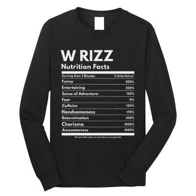 W Rizz Nutrition Facts Funny W Rizz Saying Rizz Long Sleeve Shirt