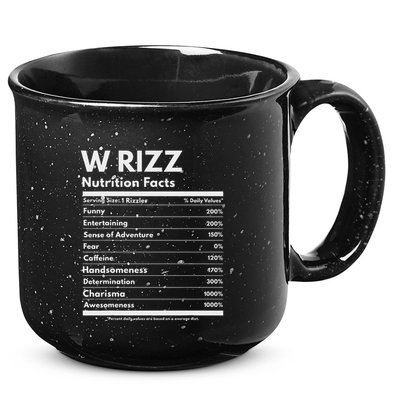 W Rizz Nutrition Facts Funny W Rizz Saying Rizz 15oz Campfire Ceramic Mug