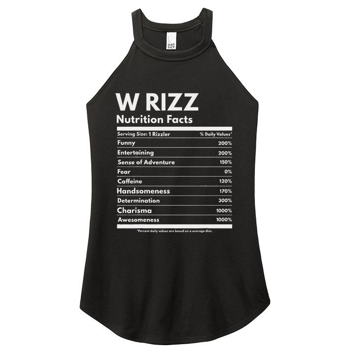 W Rizz Nutrition Facts Funny W Rizz Saying Rizz Women's Perfect Tri Rocker Tank