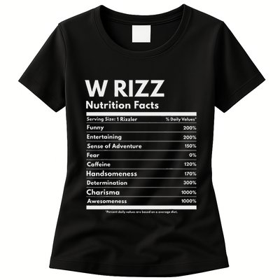 W Rizz Nutrition Facts Funny W Rizz Saying Rizz Womens T-Shirt