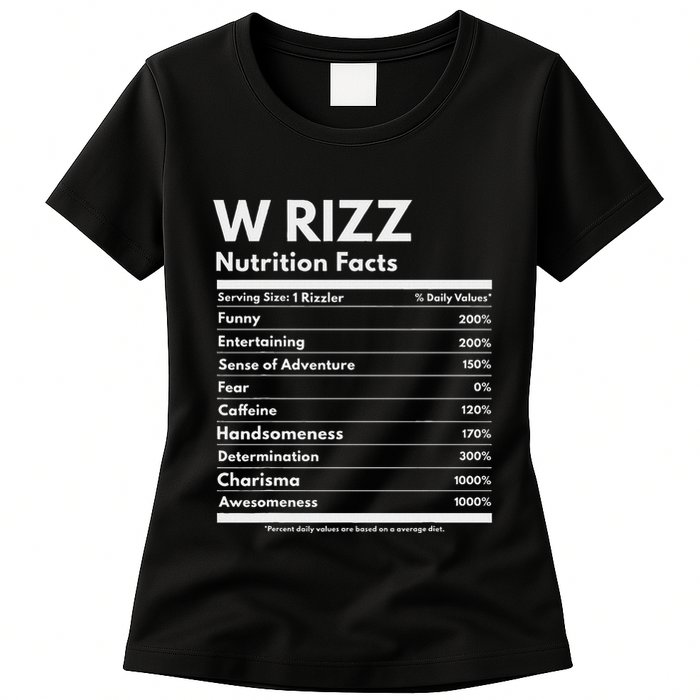 W Rizz Nutrition Facts Funny W Rizz Saying Rizz Womens T-Shirt