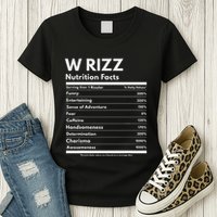 W Rizz Nutrition Facts Funny W Rizz Saying Rizz Womens T-Shirt