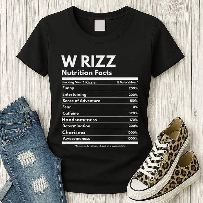 W Rizz Nutrition Facts Funny W Rizz Saying Rizz Womens T-Shirt