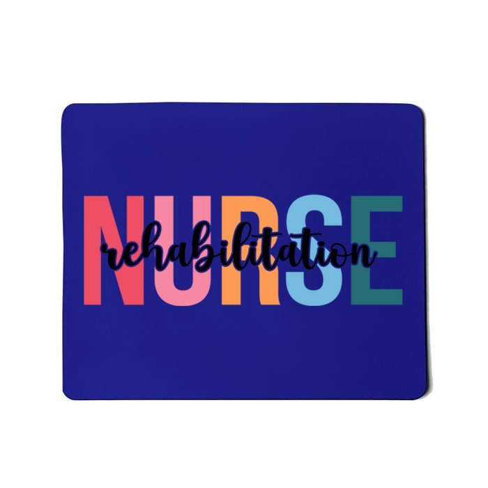 Wo Rehabilitation Nurse Funny Gift For Nursing Student Funny Gift Mousepad