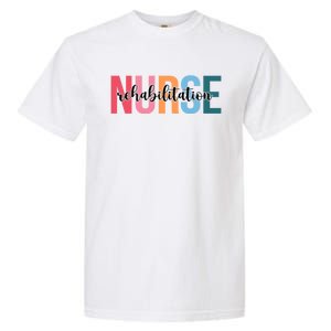 Wo Rehabilitation Nurse Funny Gift For Nursing Student Funny Gift Garment-Dyed Heavyweight T-Shirt