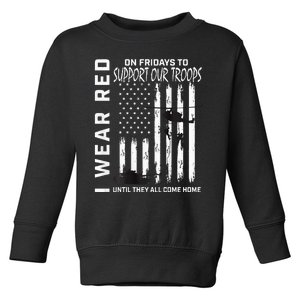 Wear Red On Fridays Military Veteran Support Our Troops Flag Toddler Sweatshirt