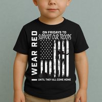 Wear Red On Fridays Military Veteran Support Our Troops Flag Toddler T-Shirt