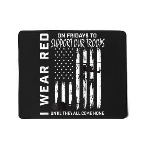 Wear Red On Fridays Military Veteran Support Our Troops Flag Mousepad