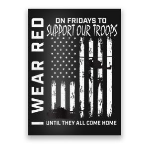 Wear Red On Fridays Military Veteran Support Our Troops Flag Poster