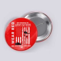 Wear Red On Fridays Military Veteran Support Our Troops Flag Button