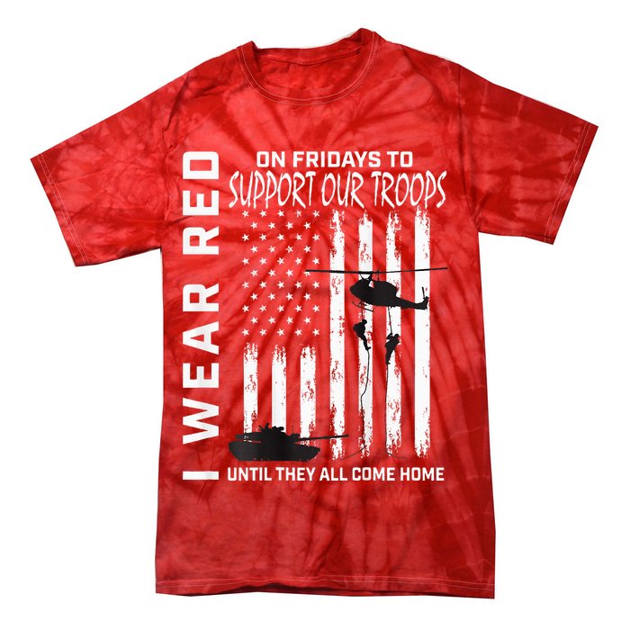 Wear Red On Fridays Military Veteran Support Our Troops Flag Tie-Dye T-Shirt