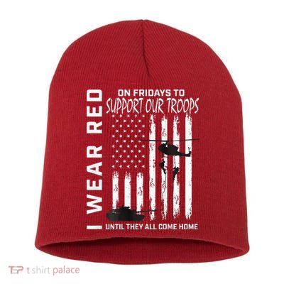 Wear Red On Fridays Military Veteran Support Our Troops Flag Short Acrylic Beanie