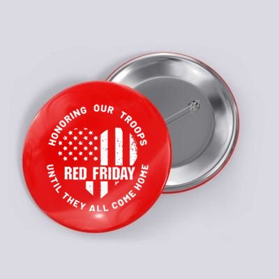 Wear Red on Friday US Military Pride and Support Button