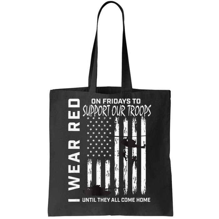 Wear Red On Fridays Military Veteran Support Our Troops Flag Tote Bag