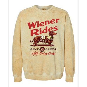 Wiener Rides Only 25 Cents Dachshund Free Today Only Colorblast Crewneck Sweatshirt