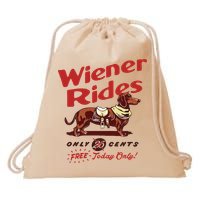 Wiener Rides Only 25 Cents Dachshund Free Today Only Drawstring Bag