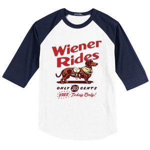 Wiener Rides Only 25 Cents Dachshund Free Today Only Baseball Sleeve Shirt