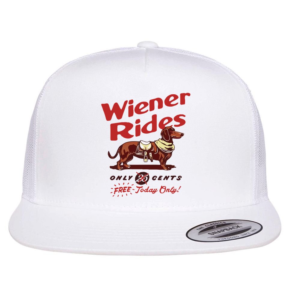 Wiener Rides Only 25 Cents Dachshund Free Today Only Flat Bill Trucker Hat