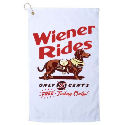 Wiener Rides Only 25 Cents Dachshund Free Today Only Golf Towel