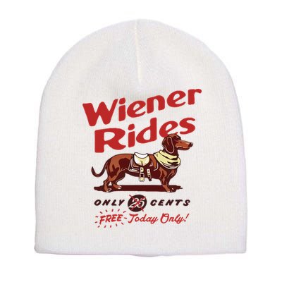 Wiener Rides Only 25 Cents Dachshund Free Today Only Short Acrylic Beanie